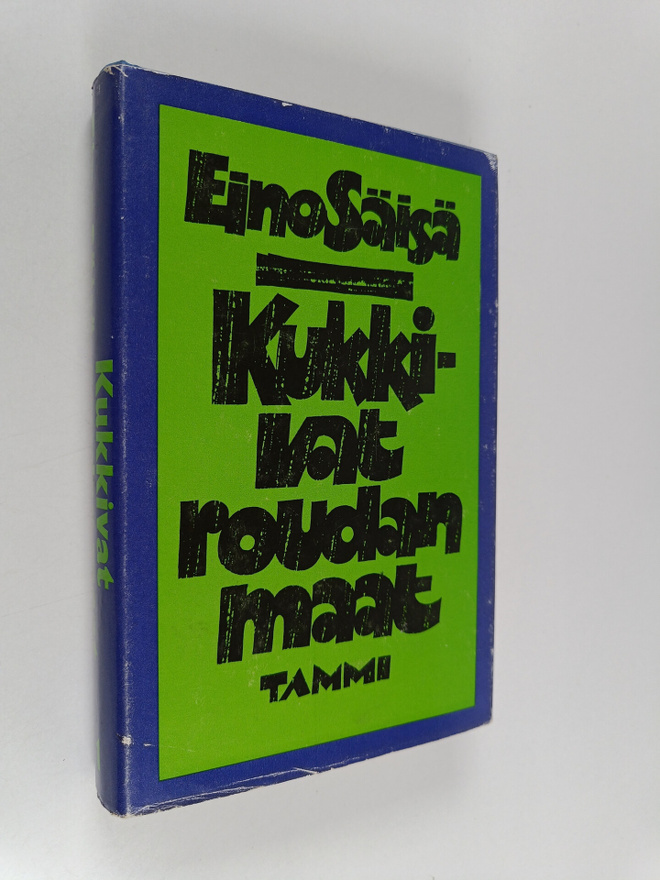 Eino Säisä : Kukkivat roudan maat 1