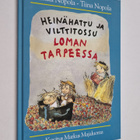 Sinikka Nopola ym. : Heinähattu ja Vilttitossu loman tarp... - pikkukuva 1