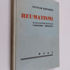Gunnar Edström : Reumatismi : kansanterveyden vaarallisin... - pikkukuva 1