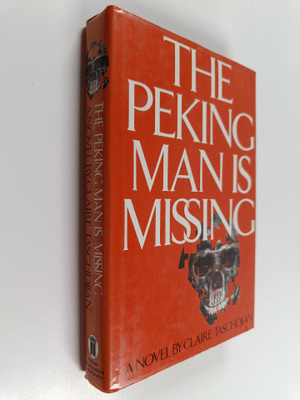 Claire Taschdjian : The Peking Man is Missing - A Novel