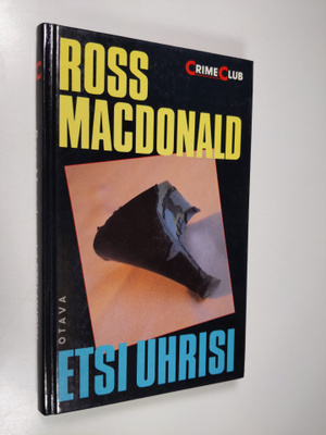 Ross Macdonald : Etsi uhrisi