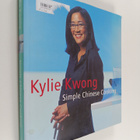 Kylie Kwong : Simple Chinese Cooking - pikkukuva 1