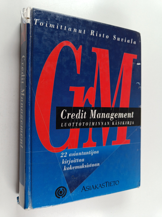 Credit management : luottotoiminnan käsikirja