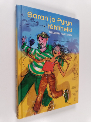 Tittamari Marttinen : Saran ja Pyryn tähtihetki