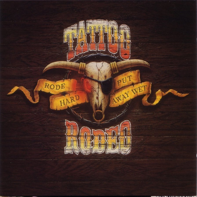 Tattoo Rodeo - Rode Hard Put Away Wet (CD) NEAR MINT!!