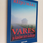 Reijo Mäki : Vares ja kaidan tien kulkijat - pikkukuva 1