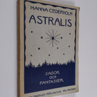 Hanna Cederholm : Astralis : sagor och fantasier - pikkukuva 1