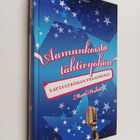 Matti Huhta : Aamunkoista tähtivyöhön : laululyriikan fra... - pikkukuva 1