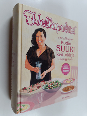 Kati Jaakonen : Kodin suuri keittokirja - Hellapoliisi (s...
