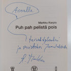 Markku Karpio : Puh pah pelistä pois (signeerattu, tekijä... - pikkukuva 3