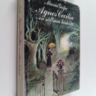 Maria Gripe : Agnes Cecilia : en sällsam historia - pikkukuva 1