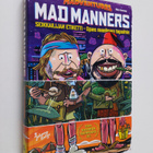 Tuomas ym. Milonoff : Mad manners : seikkailijan etiketti... - pikkukuva 1