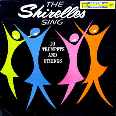 THE SHIRELLES:SING TO TRUMPETS AND STRINGS CD