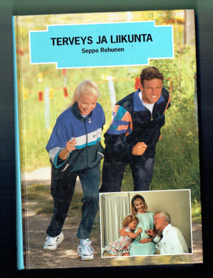 Seppo Rehunen: Terveys ja liikunta