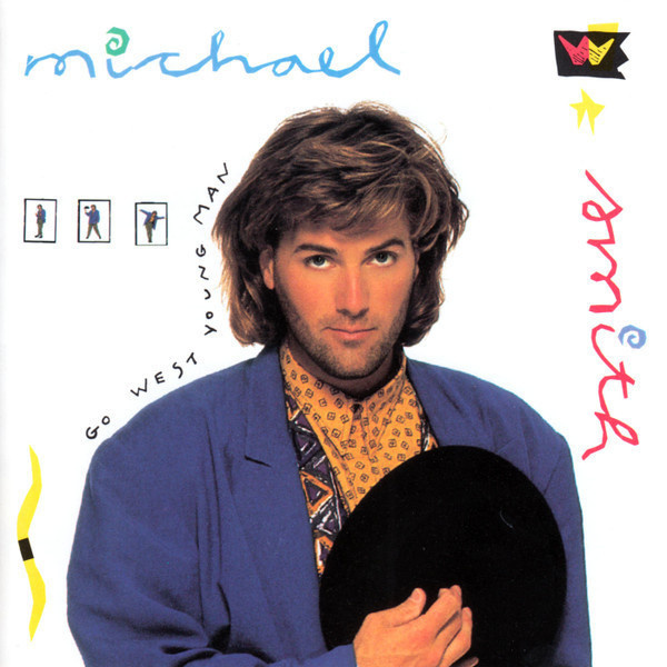 Michael W Smith - Go West Young Man - 1990. CD