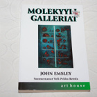 John Emsley - Molekyyligalleriat - pikkukuva 1