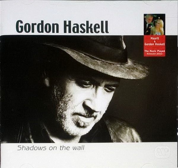 Gordon Haskell • Shadows on the wall CD