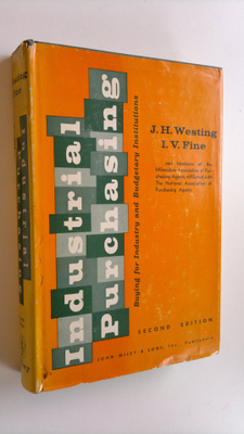 J. H. Westing : Industrial purchasing : buying for indust...