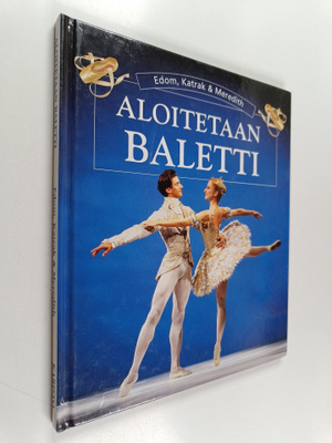 Helen Edom ym. : Aloitetaan baletti