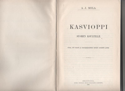 Mela,A.J.:Kasvioppi Suomen kouluille,SKS 1900,sid.,5.p.