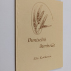Eila Kokkonen : Ihmiseltä ihmiselle (tekijän omiste) - pikkukuva 1