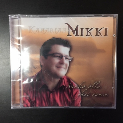 Kanarian Mikki - Saako olla yksi ruusu CD (UUSI)