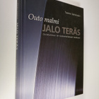 Tuomo Särkikoski : Outo malmi - jalo teräs : Outokummun t... - pikkukuva 1