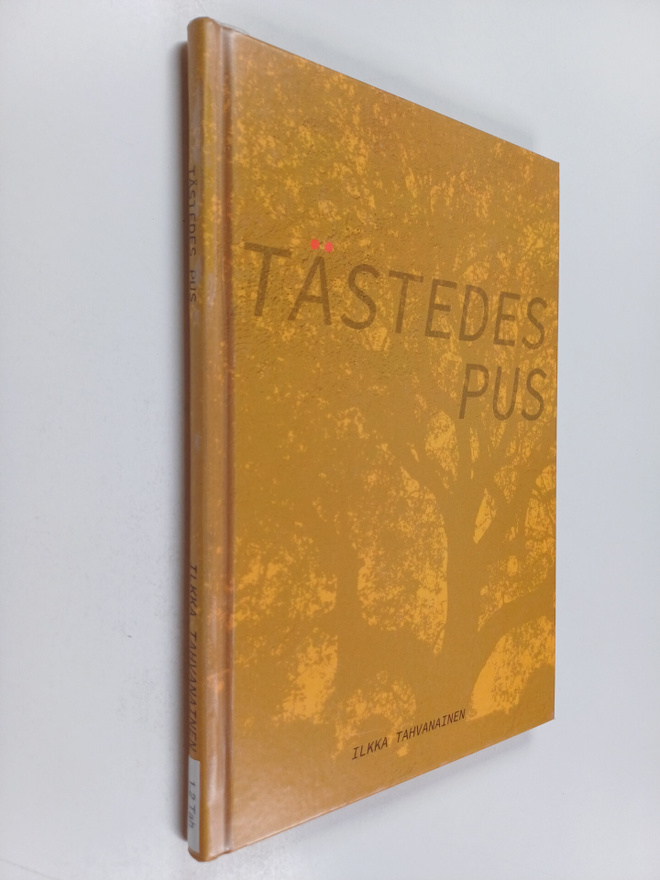 Ilkka Tahvanainen : Tästedes pus