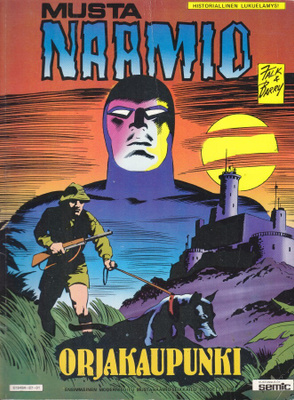 Mustanaamio: Orjakaupunki  (Semic 1987)