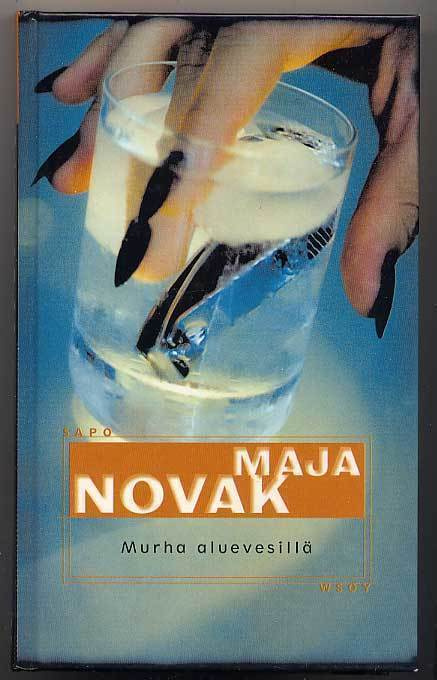 Maja Novak: Murha aluevesillä (1.p., 1999)