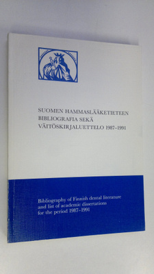 Ulla (toim.) Neuvonen : Suomen hammaslääketieteen bibliog...