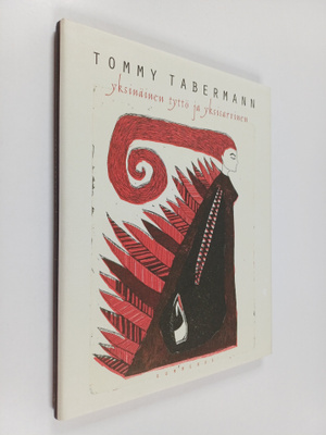 Tommy Tabermann : Yksinäinen tyttö ja yksisarvinen (signe...