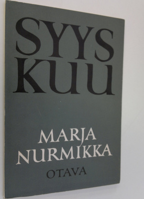 Marja Nurmikka : Syyskuu : runoja