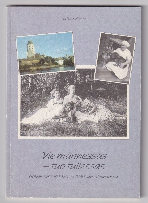 Terttu Sallinen: Vie männessäs - tuo tullessas