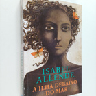 Isabel Allende : A ilha debaixo do mar - pikkukuva 1
