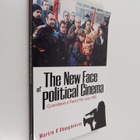 Martin O'Shaughnessy : The New Face of Political Cinema -... - pikkukuva 1