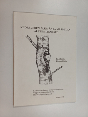 Kimmo Kallio ym. : Kuoreveden, Mäntän ja Vilppulan alueen...
