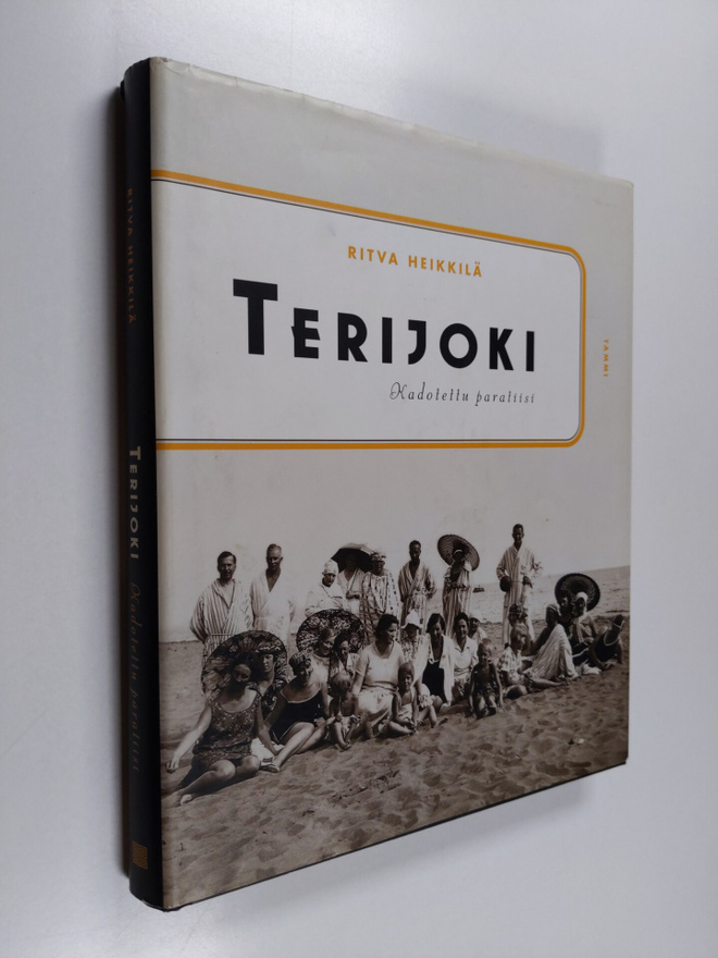 Ritva (toim.) Heikkilä : Terijoki : kadotettu paratiisi