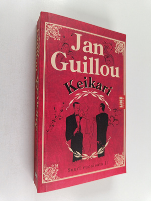 Jan Guillou : Keikari : Suuri vuosisata 2