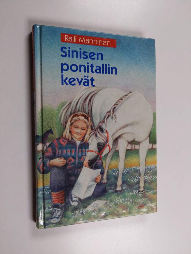 Raili Manninen : Sinisen ponitallin kevät