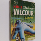 Rufus King : Murder Challenges Valcour in the Lesser Anti... - pikkukuva 1