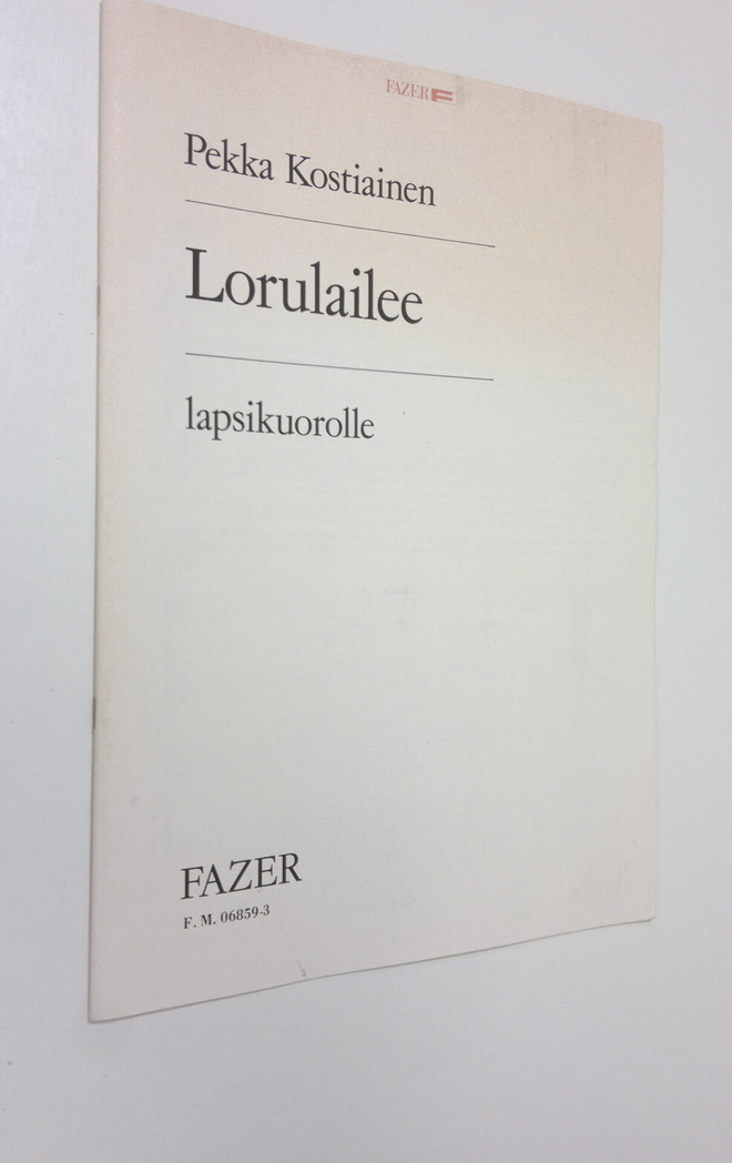 Pekka Kostiainen : Lorulailee : lapsikuorolle