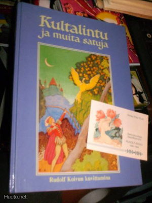 Rudolf Koivu - Kultalintu ja muita satuja ( 2 p.1990) Sis.pk