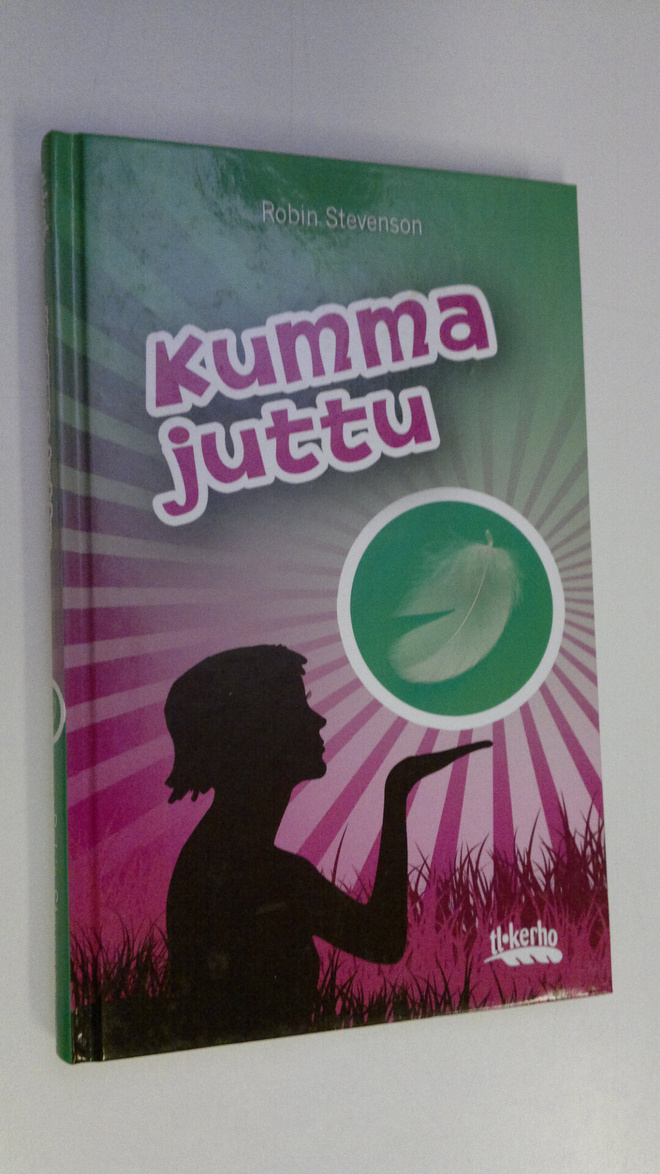 Robin Stevenson : Kumma juttu