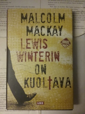 Malcolm Mackay - Lewis Winterin on kuoltava (sid.)