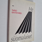 Tapio Kaitaharju : Me suomalaiset - pikkukuva 1