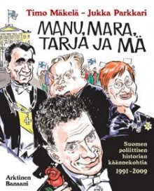 Timo Mäkelä - Manu, Mara, Tarja ja mä