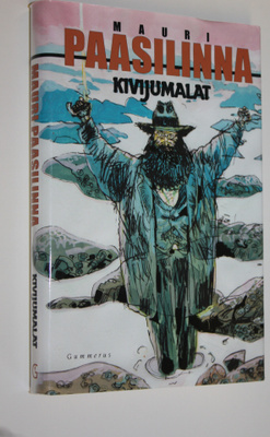 Mauri Paasilinna : Kivijumalat