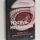 Karen (haastattelija) Erickson : Tehtävä Helsingissä : Su... - pikkukuva 1