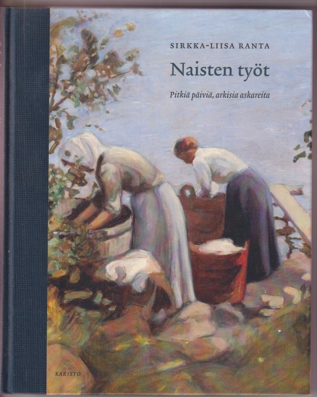 Sirkka-Liisa Ranta: Naisten työt